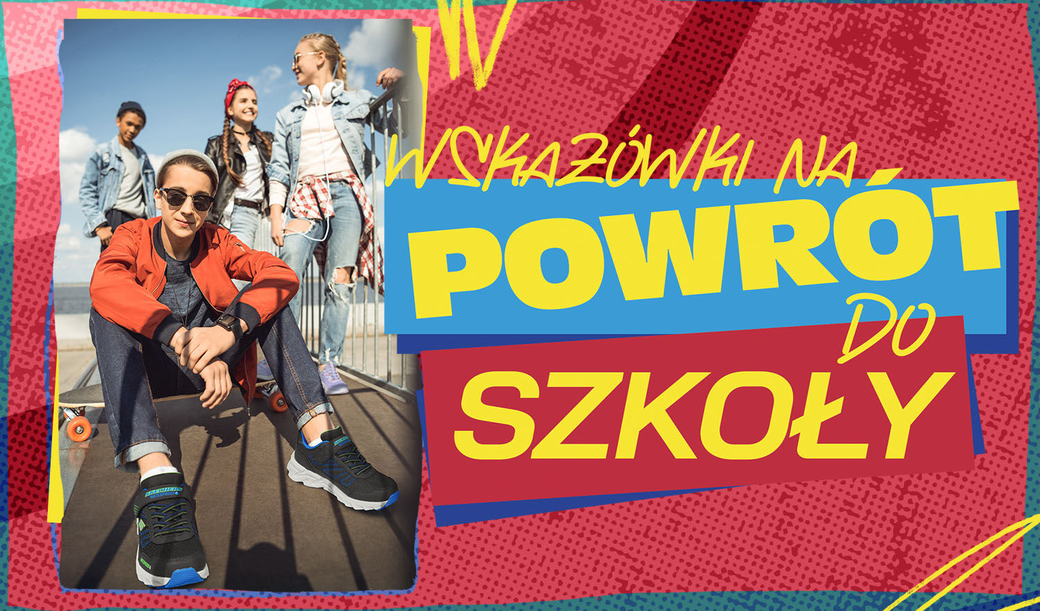 Skechers Kids - Back to School Guide 2025